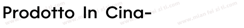 Prodotto In Cina字体转换